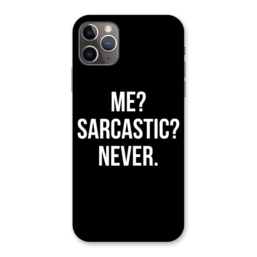 Sarcastic Quote Back Case for iPhone 11 Pro Max