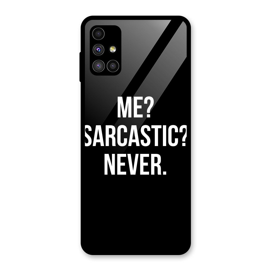 Sarcastic Quote Glass Back Case for Galaxy M51