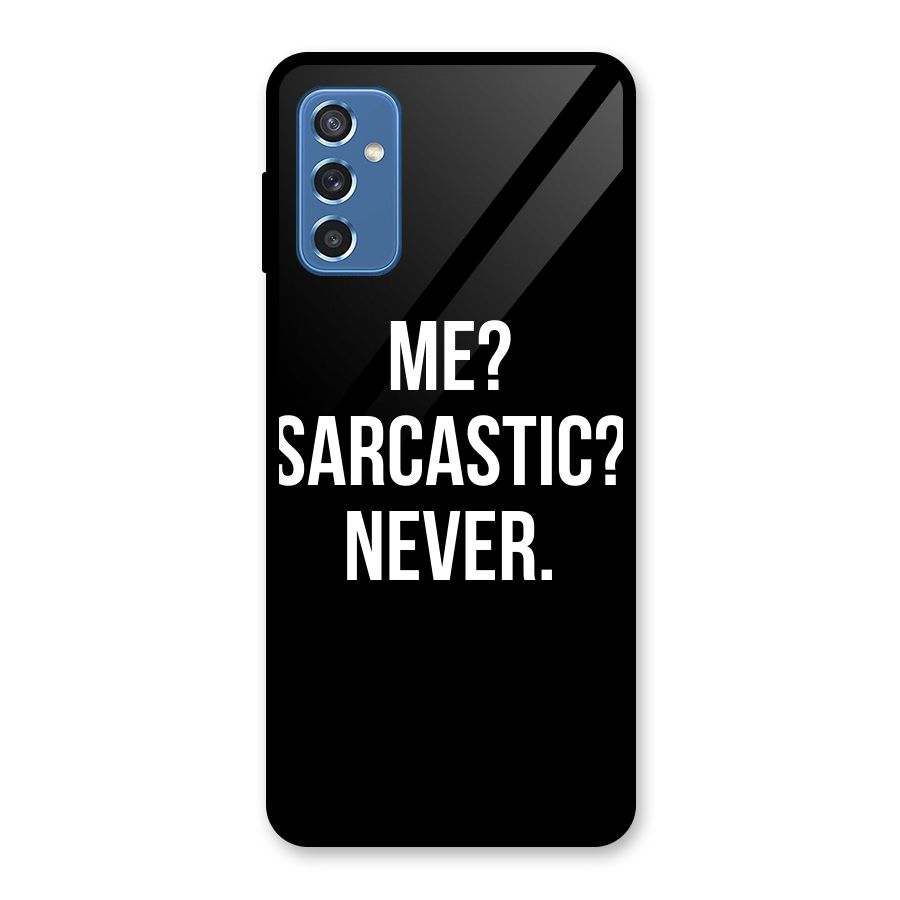Sarcastic Quote Glass Back Case for Galaxy M52 5G