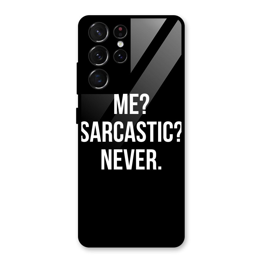 Sarcastic Quote Glass Back Case for Galaxy S21 Ultra 5G