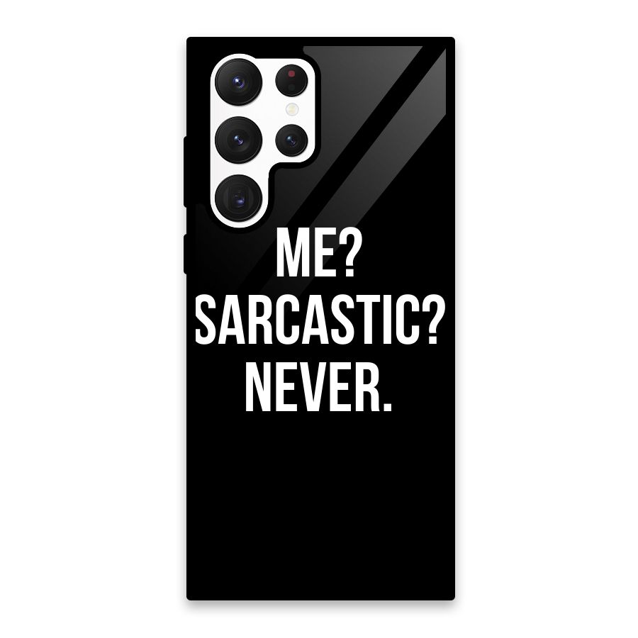 Sarcastic Quote Glass Back Case for Galaxy S22 Ultra 5G