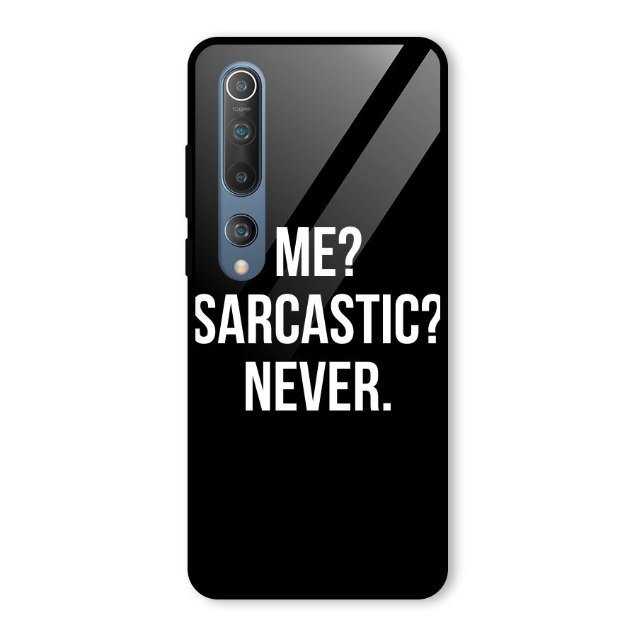 Sarcastic Quote Glass Back Case for Mi 10