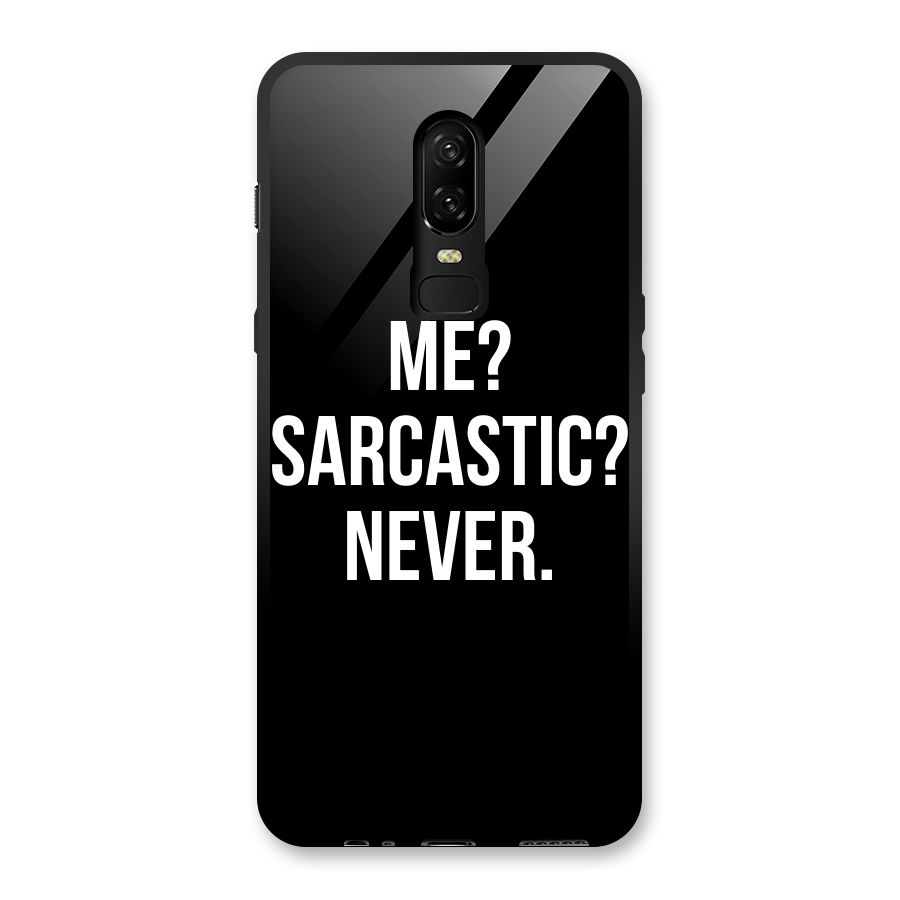 Sarcastic Quote Glass Back Case for OnePlus 6
