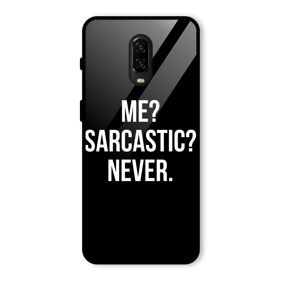 Sarcastic Quote Glass Back Case for OnePlus 6T