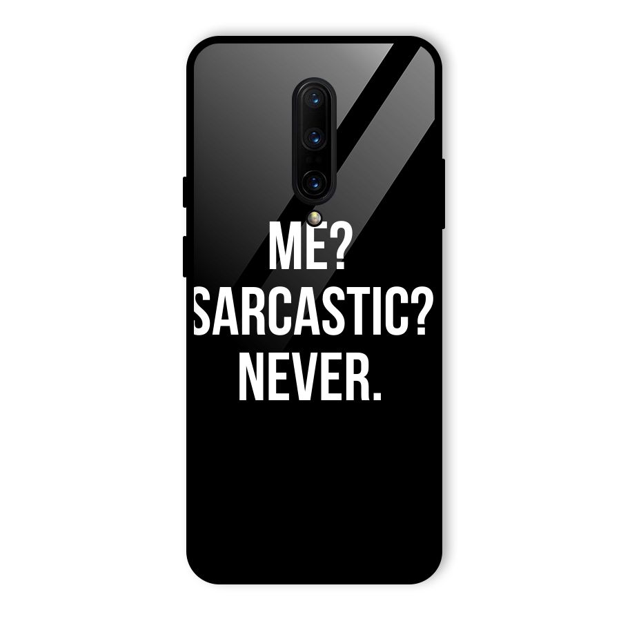 Sarcastic Quote Glass Back Case for OnePlus 7 Pro