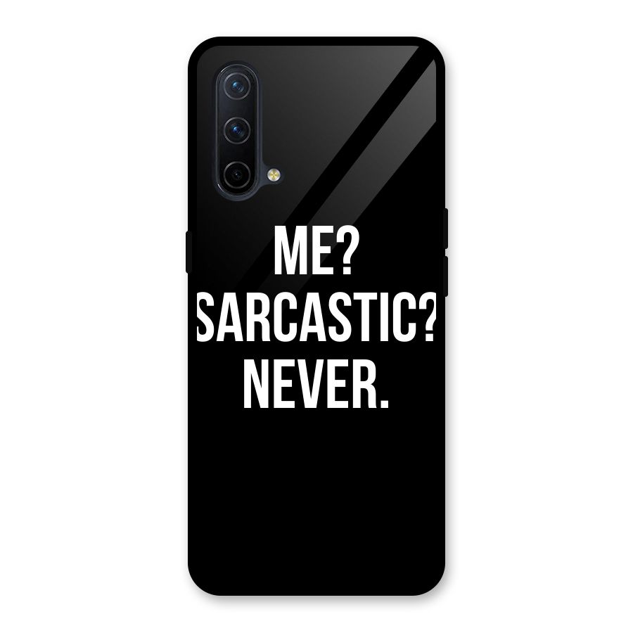 Sarcastic Quote Glass Back Case for OnePlus Nord CE 5G