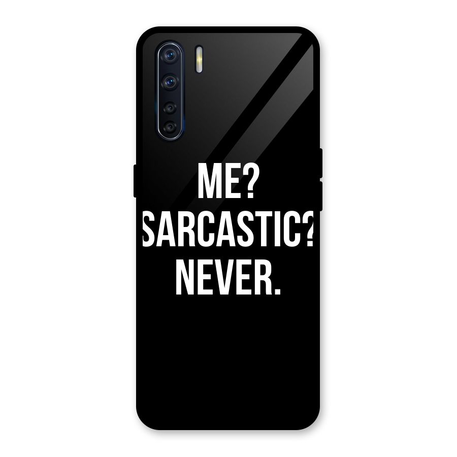 Sarcastic Quote Glass Back Case for Oppo F15