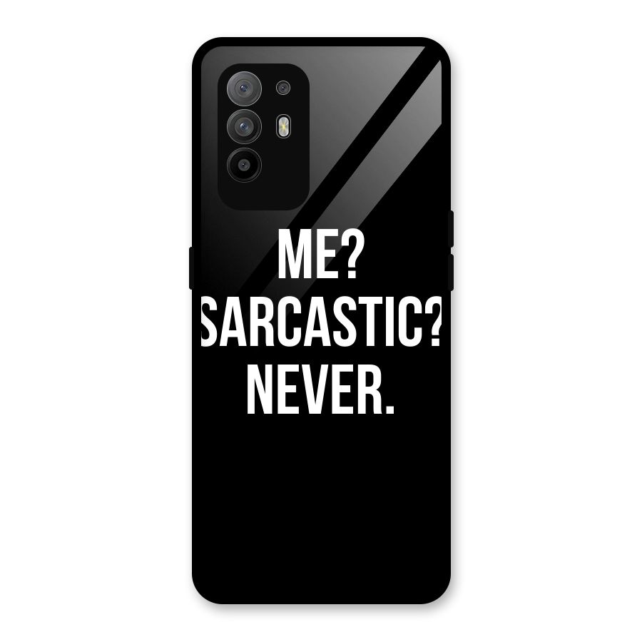 Sarcastic Quote Glass Back Case for Oppo F19 Pro Plus 5G