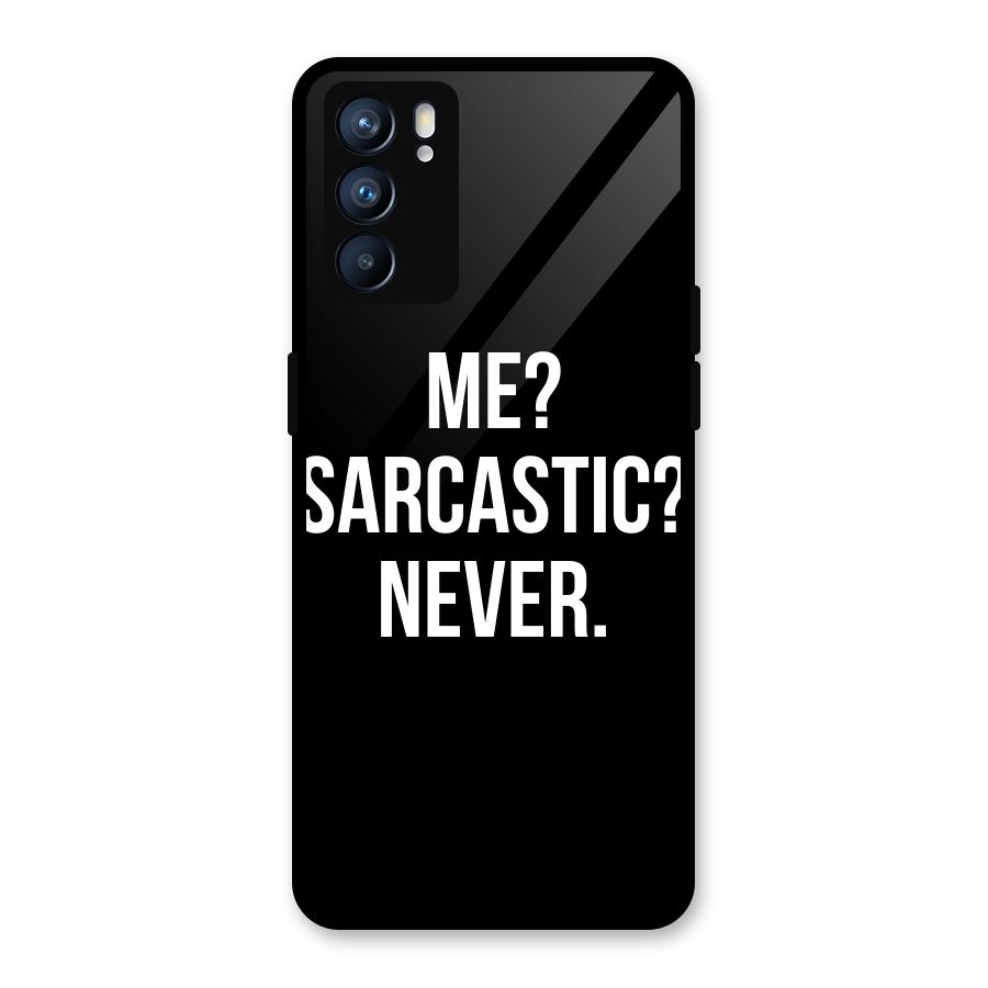 Sarcastic Quote Glass Back Case for Oppo Reno6 5G