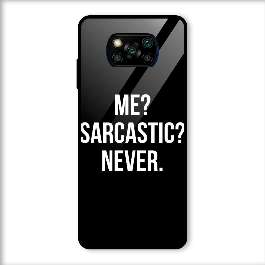 Sarcastic Quote Glass Back Case for Poco X3