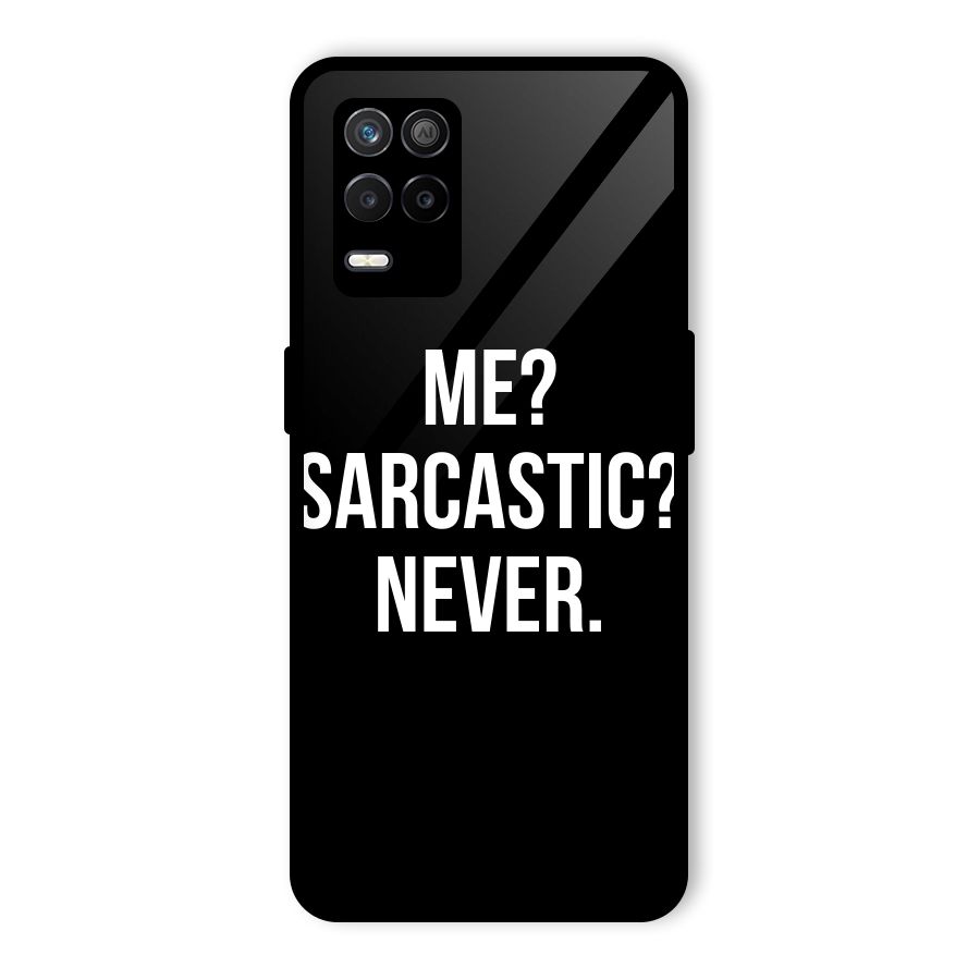 Sarcastic Quote Glass Back Case for Realme 8 5G