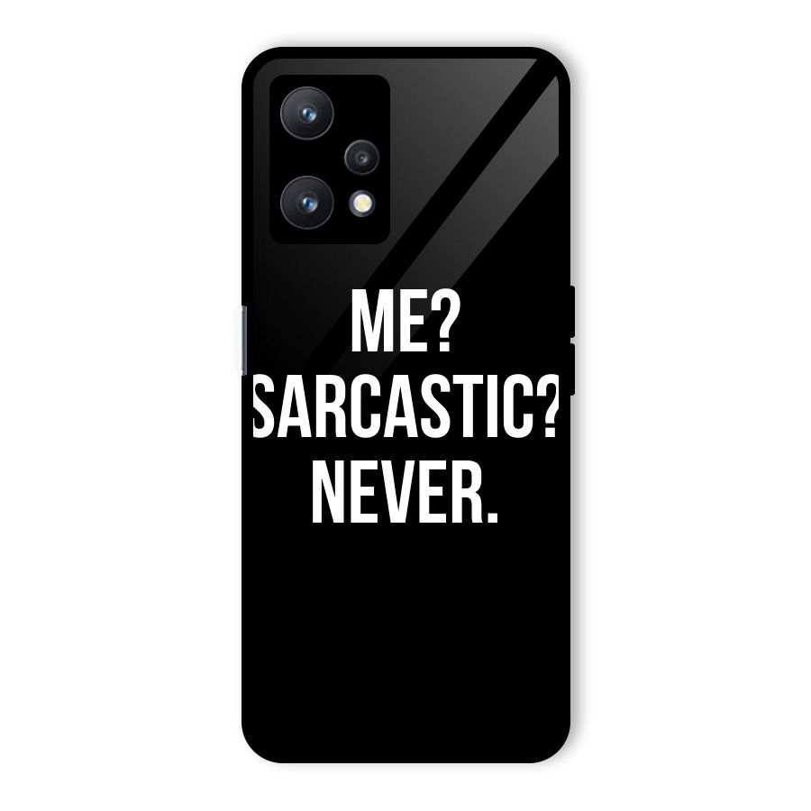 Sarcastic Quote Glass Back Case for Realme 9 Pro 5G