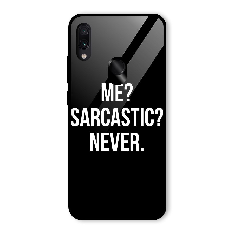 Sarcastic Quote Glass Back Case for Redmi Note 7S