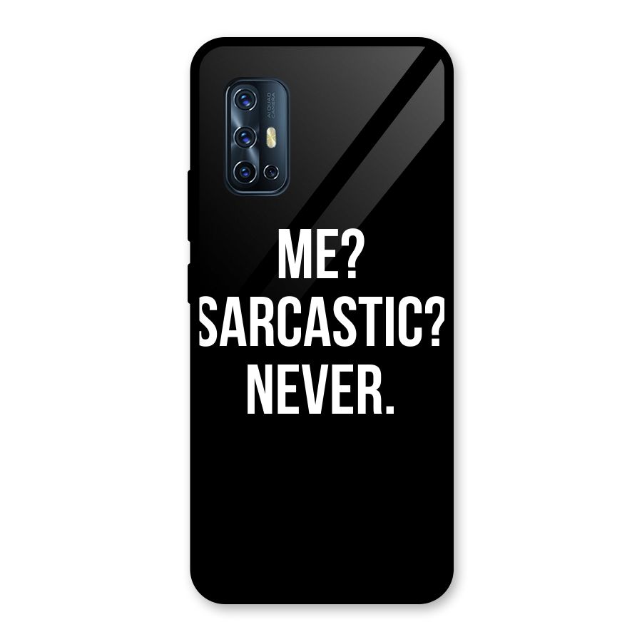 Sarcastic Quote Glass Back Case for Vivo V17