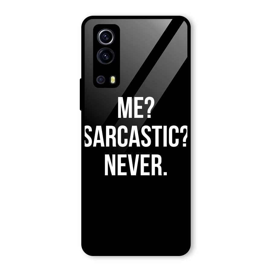 Sarcastic Quote Glass Back Case for Vivo iQOO Z3