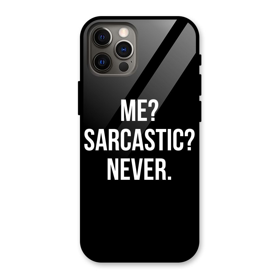 Sarcastic Quote Glass Back Case for iPhone 12 Pro