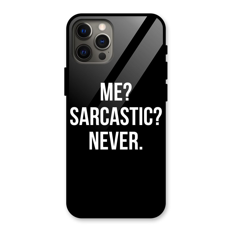 Sarcastic Quote Glass Back Case for iPhone 12 Pro Max