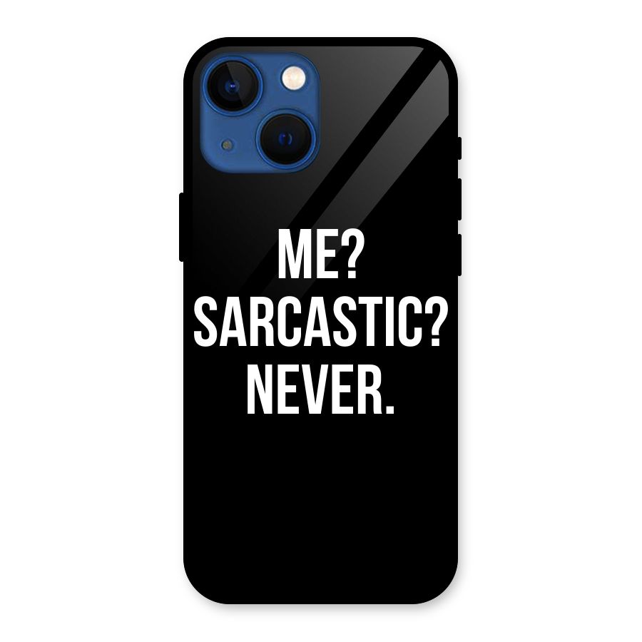 Sarcastic Quote Glass Back Case for iPhone 13 Mini