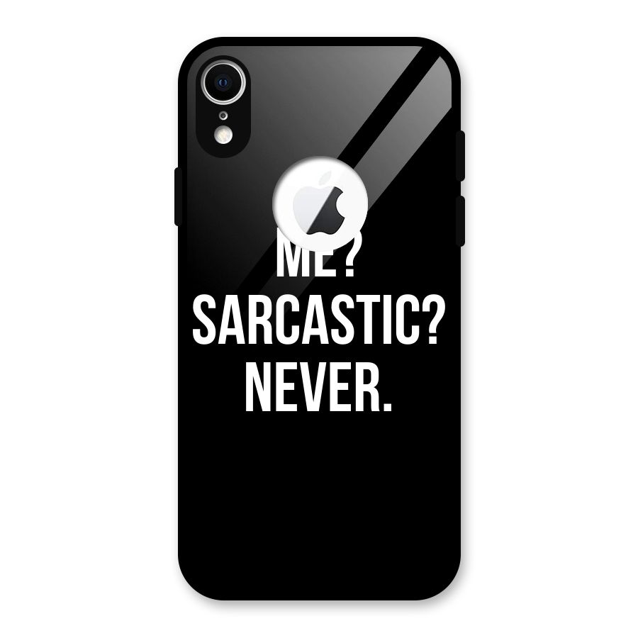 Sarcastic Quote Glass Back Case for iPhone XR Logo Cut