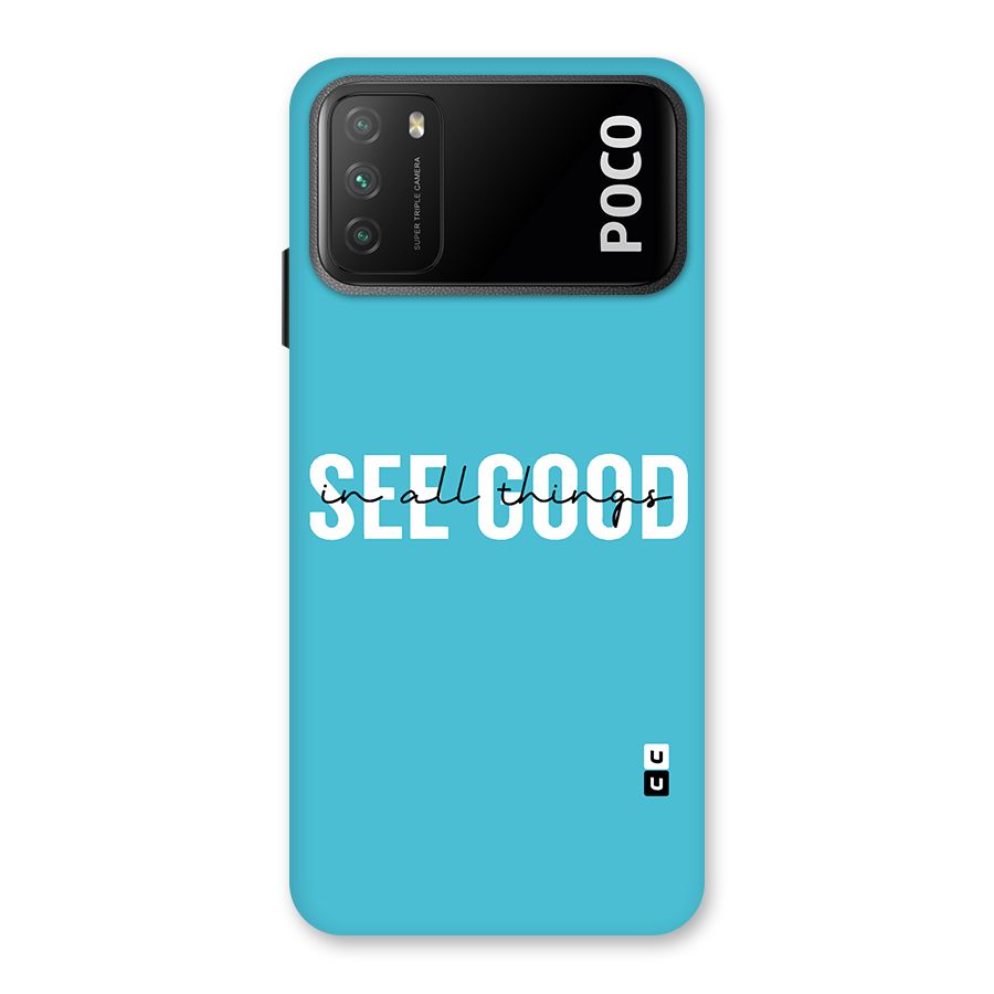 See Good in All Things Back Case for Poco M3