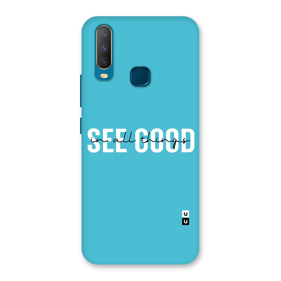 See Good in All Things Back Case for Vivo Y11