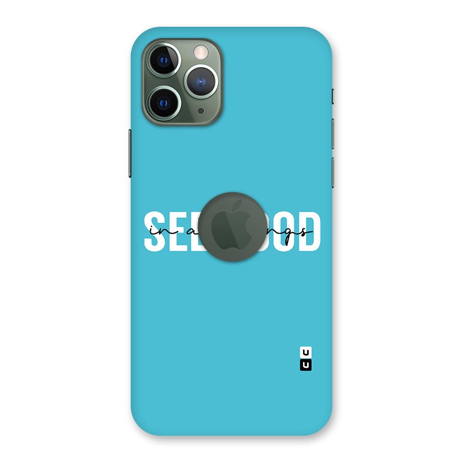 See Good in All Things Back Case for iPhone 11 Pro Logo  Cut