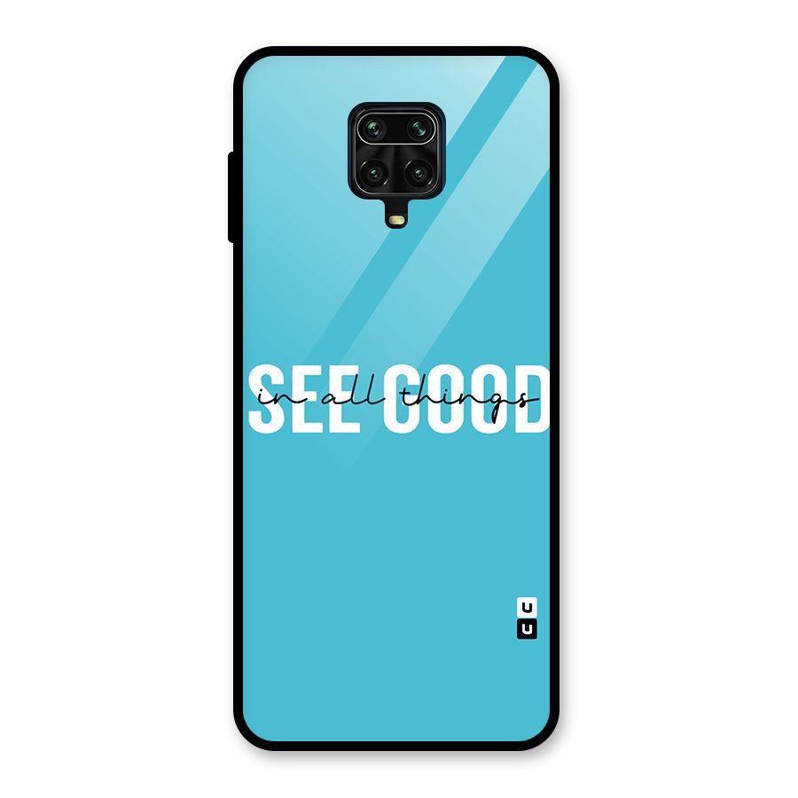 See Good in All Things Glass Back Case for Redmi Note 10 Lite