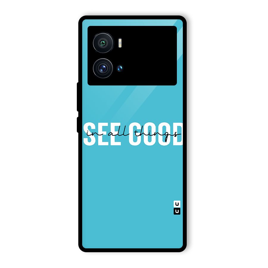 See Good in All Things Glass Back Case for Vivo iQOO 9 Pro