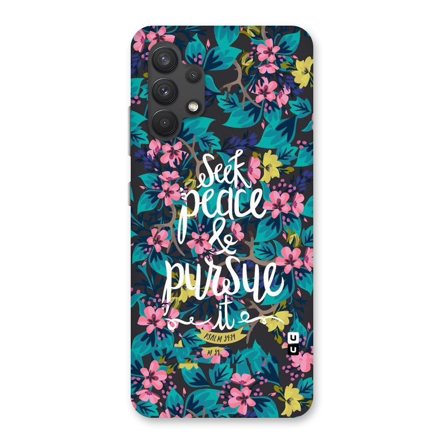 Seek Peace Back Case for Galaxy A32