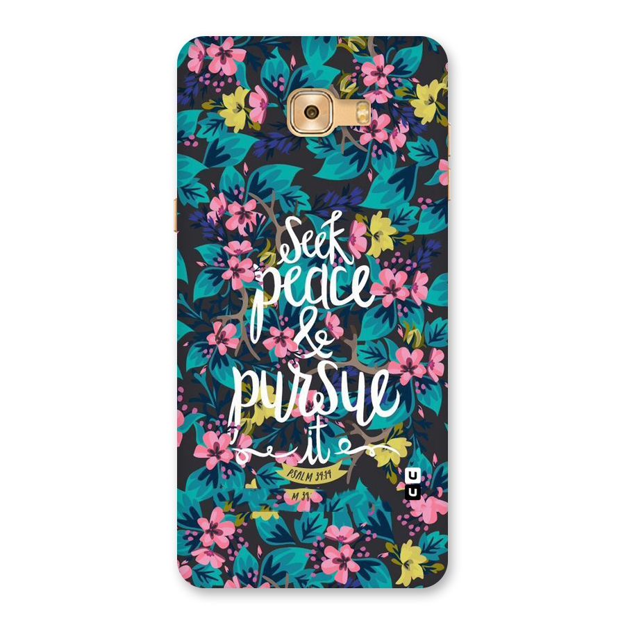 Seek Peace Back Case for Galaxy C9 Pro
