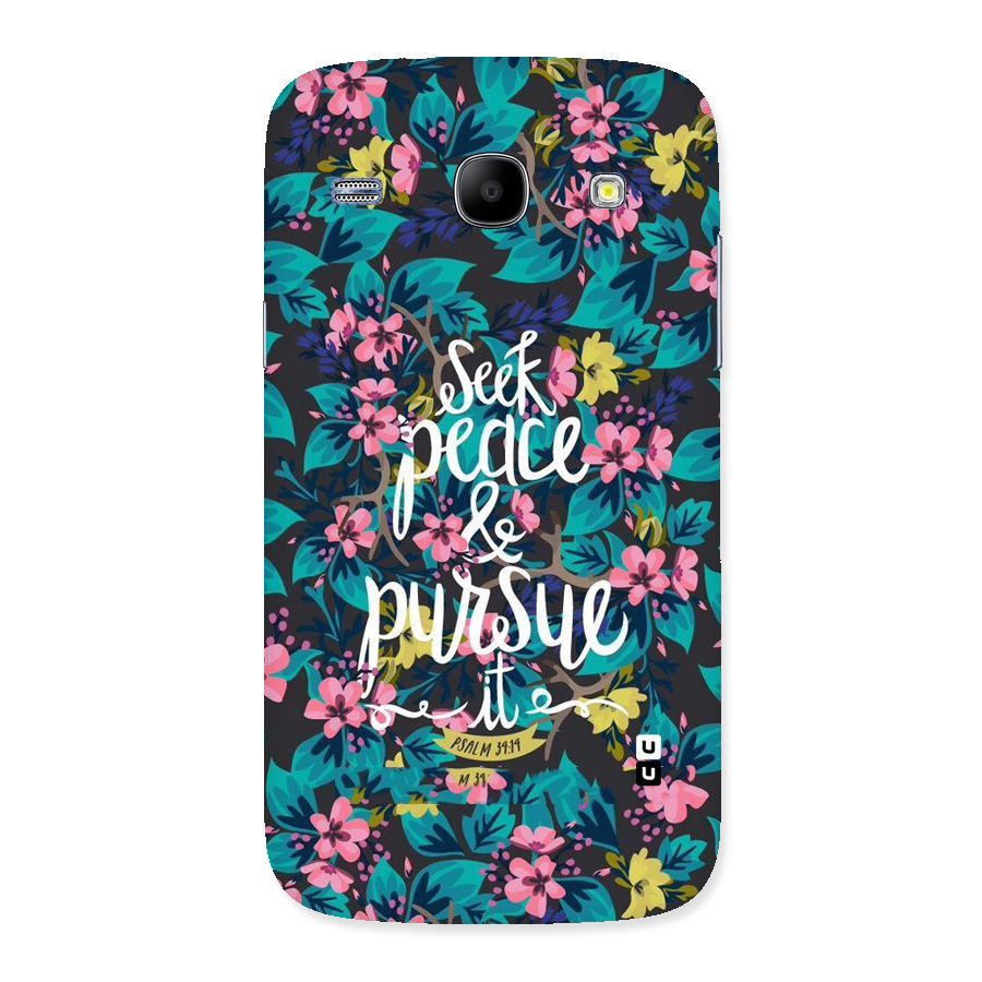 Seek Peace Back Case for Galaxy Core
