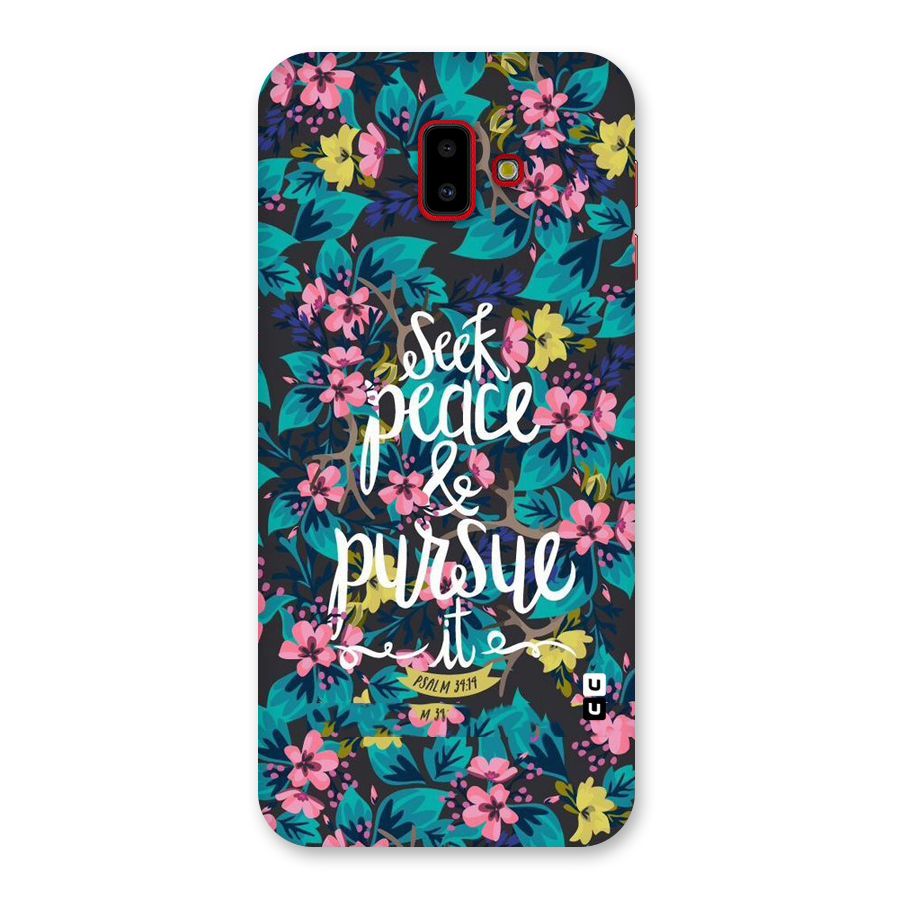 Seek Peace Back Case for Galaxy J6 Plus