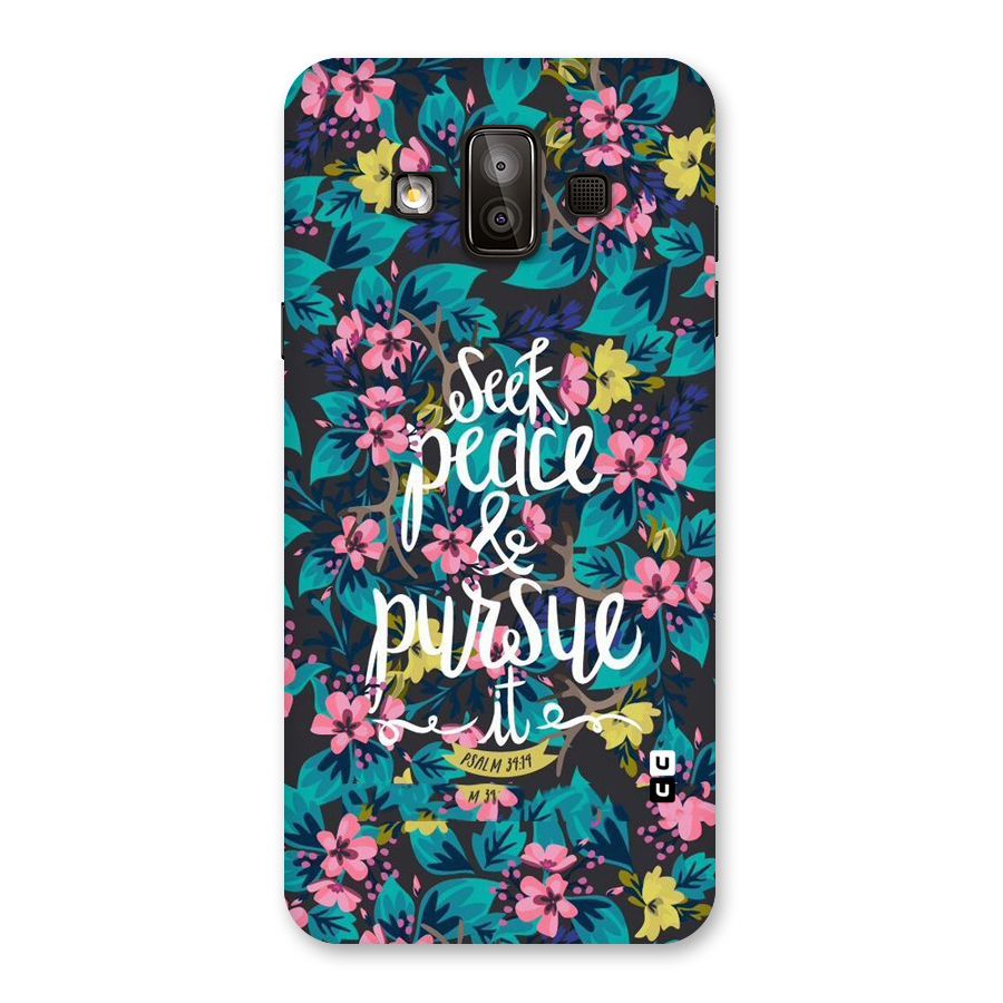 Seek Peace Back Case for Galaxy J7 Duo