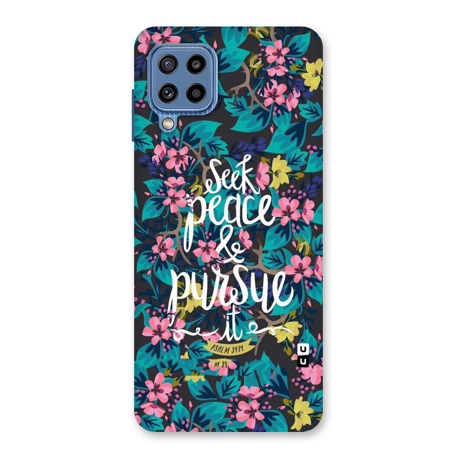 Seek Peace Back Case for Galaxy M32