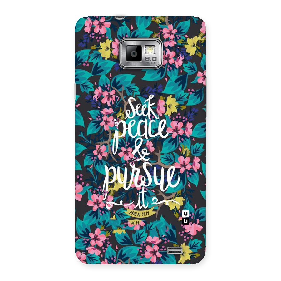 Seek Peace Back Case for Galaxy S2