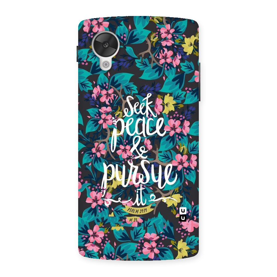 Seek Peace Back Case for Google Nexsus 5