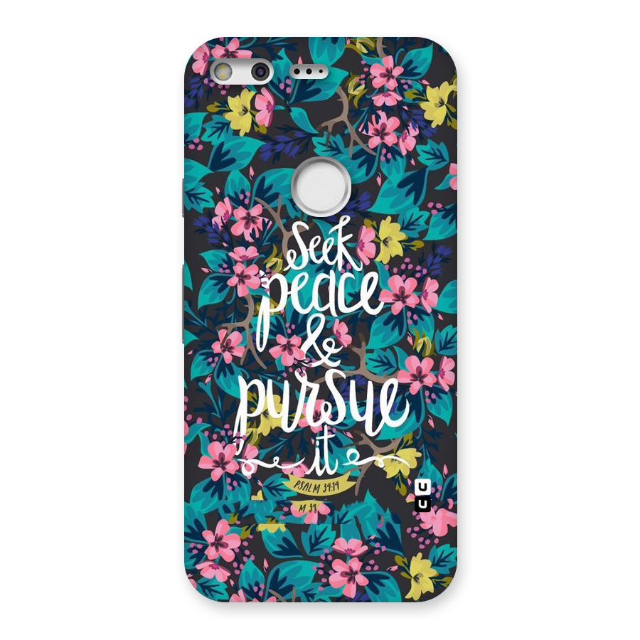 Seek Peace Back Case for Google Pixel