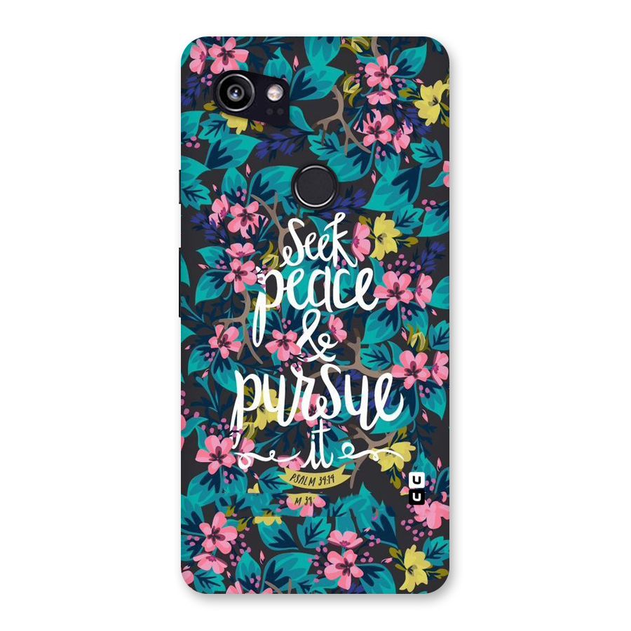 Seek Peace Back Case for Google Pixel 2 XL