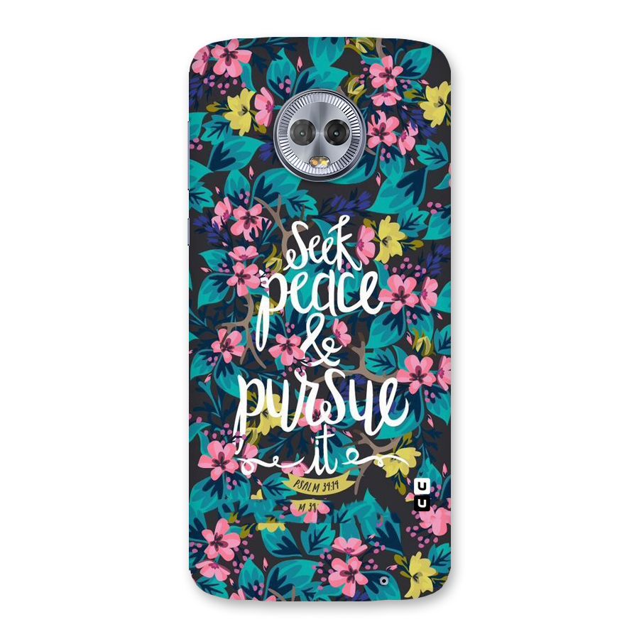 Seek Peace Back Case for Moto G6 Plus