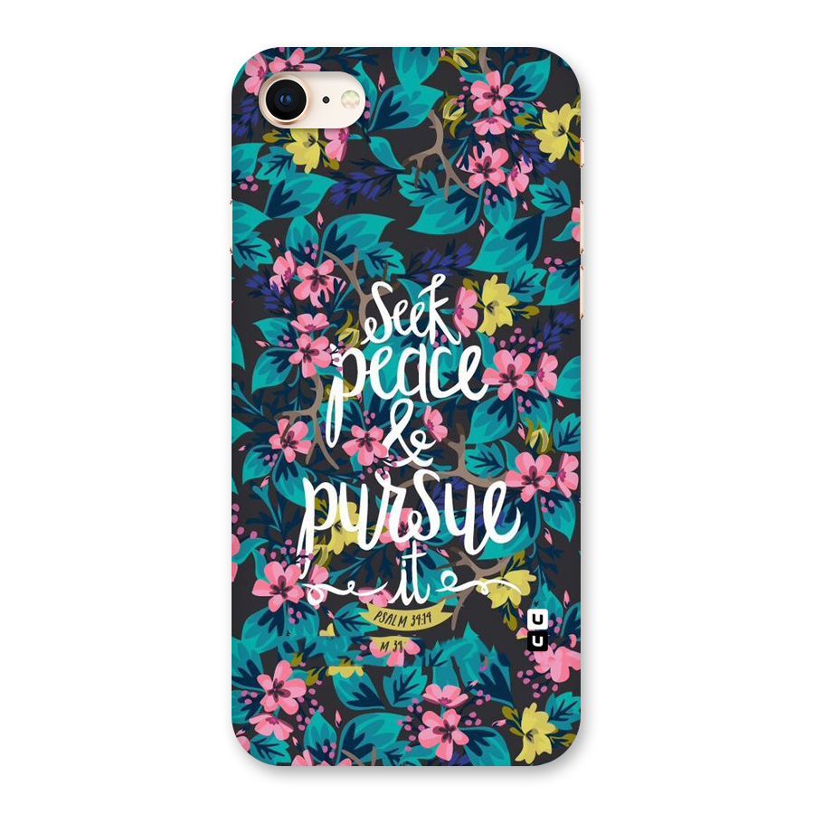 Seek Peace Back Case for iPhone 8