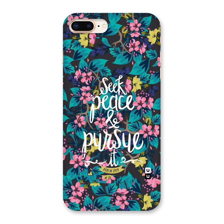 Seek Peace Back Case for iPhone 8 Plus