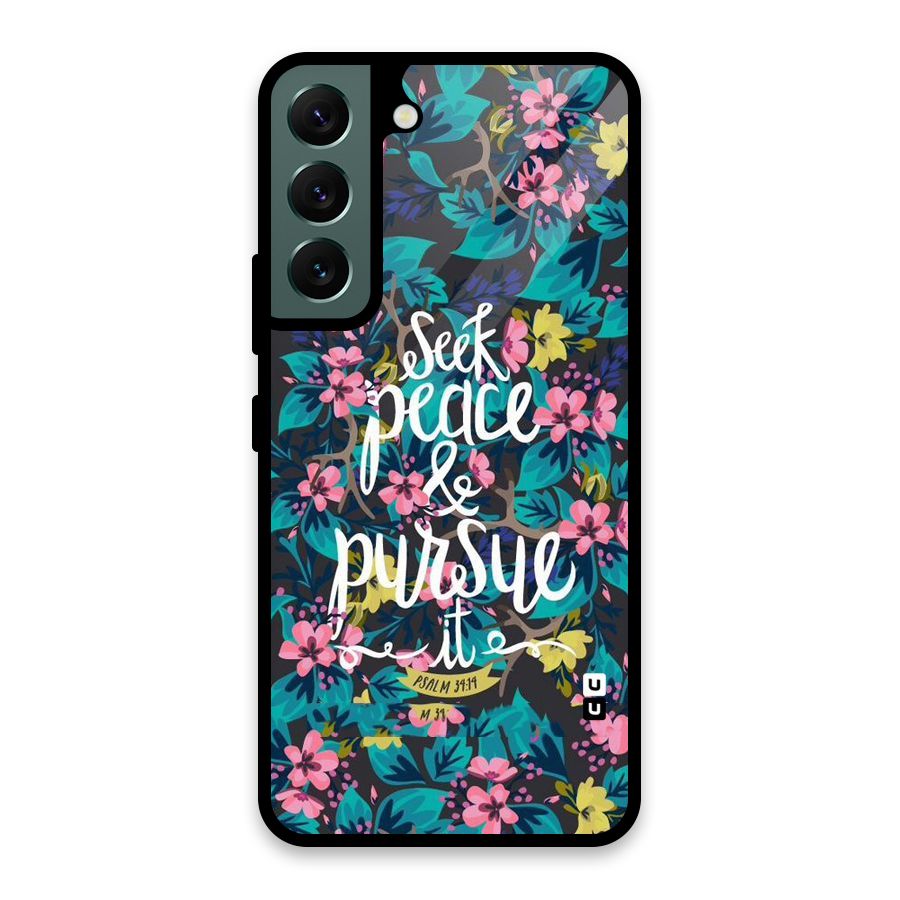 Seek Peace Glass Back Case for Galaxy S22 5G