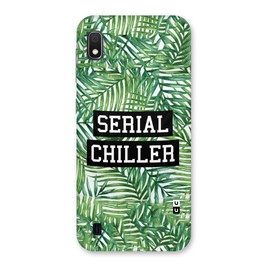 Serial Chiller Back Case for Galaxy A10