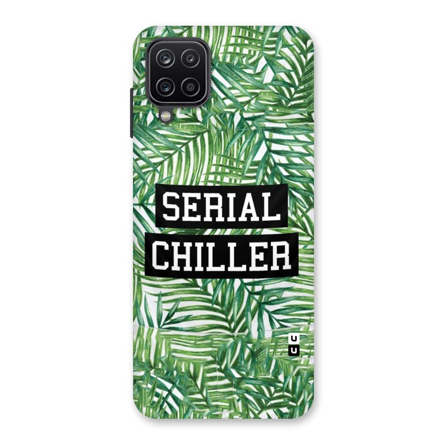 Serial Chiller Back Case for Galaxy A12