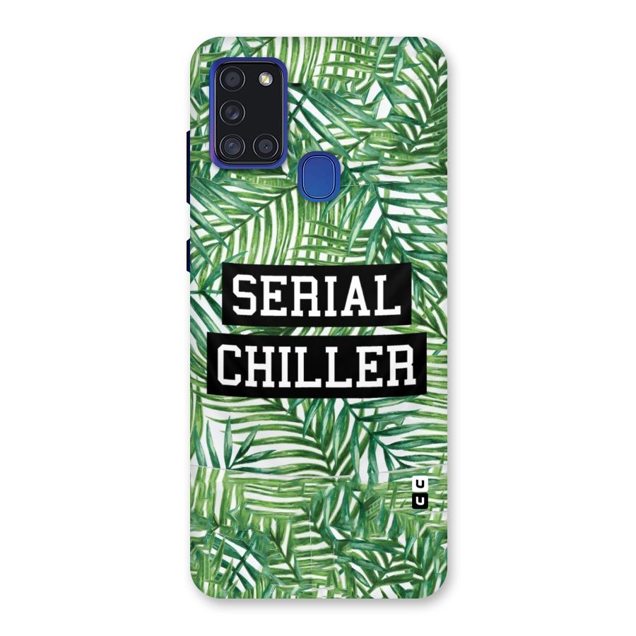 Serial Chiller Back Case for Galaxy A21s