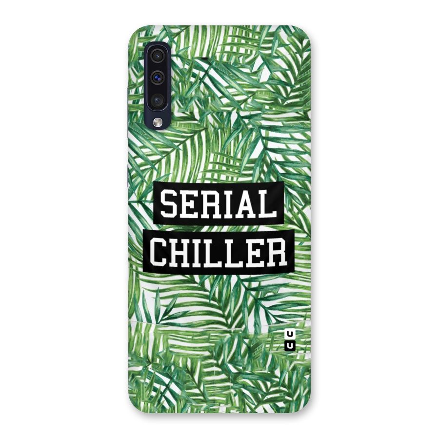 Serial Chiller Back Case for Galaxy A50s
