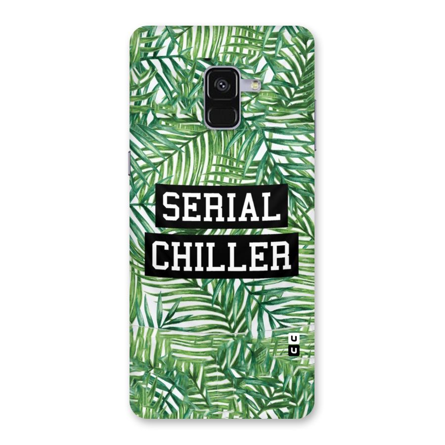 Serial Chiller Back Case for Galaxy A8 Plus