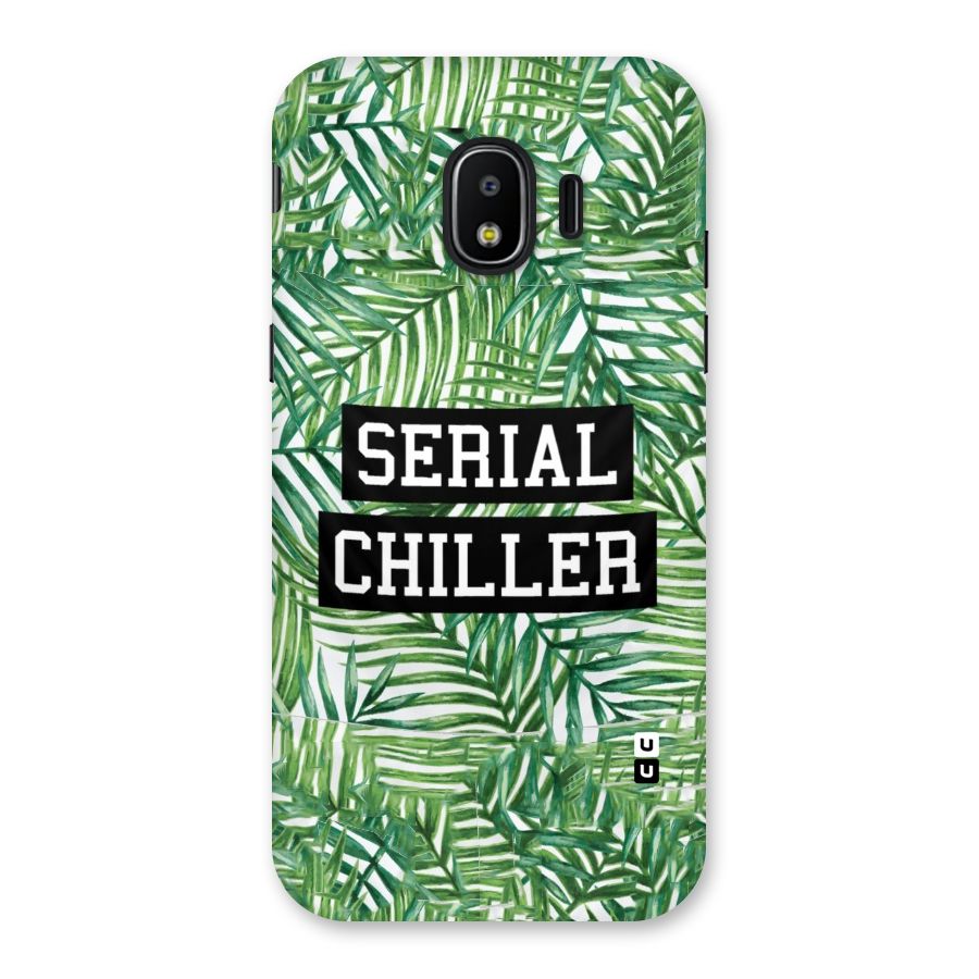 Serial Chiller Back Case for Galaxy J2 Pro 2018