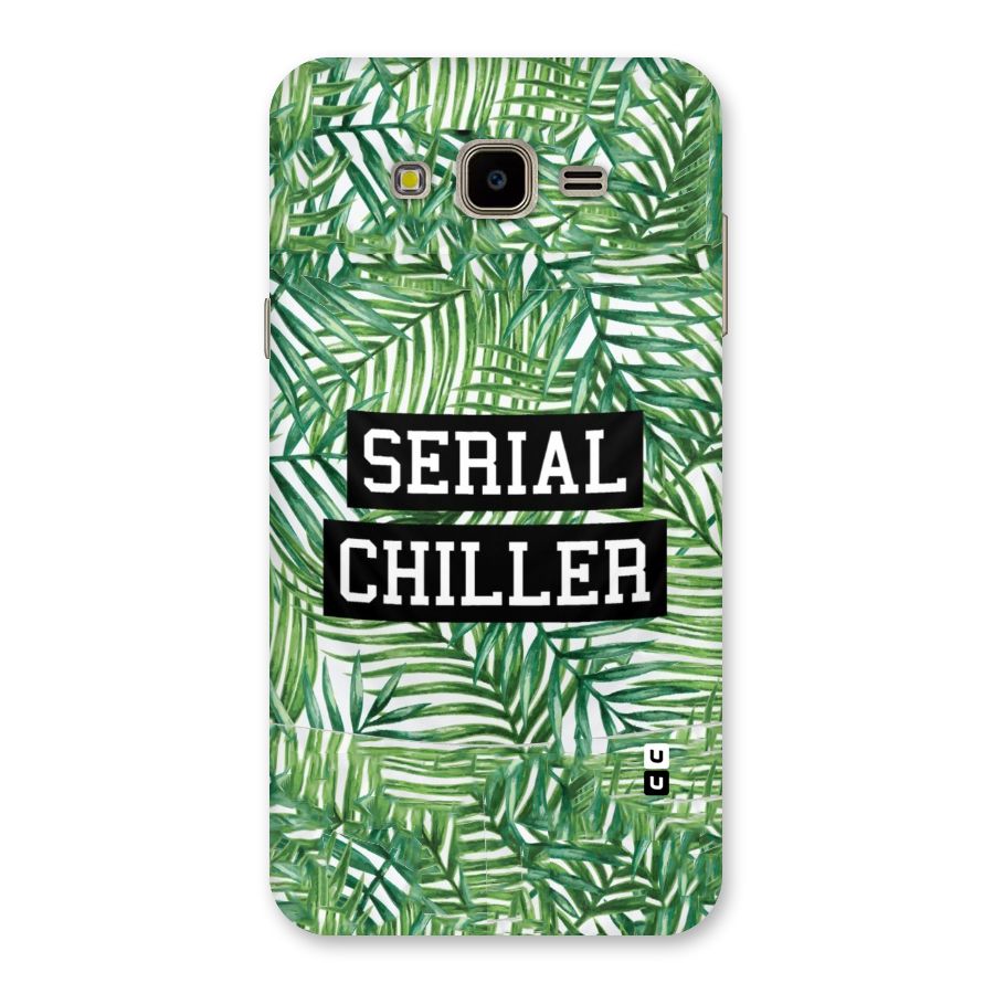 Serial Chiller Back Case for Galaxy J7 Nxt