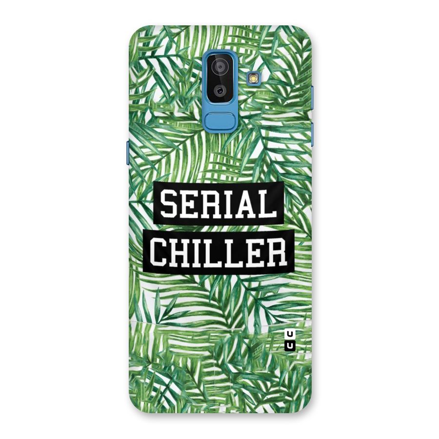 Serial Chiller Back Case for Galaxy J8